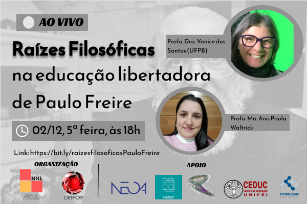 Raízes Filosóficas na educação libertadora de Paulo Freire