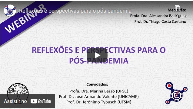 Webinar: reflexões e perspectivas para o pós-pandemia