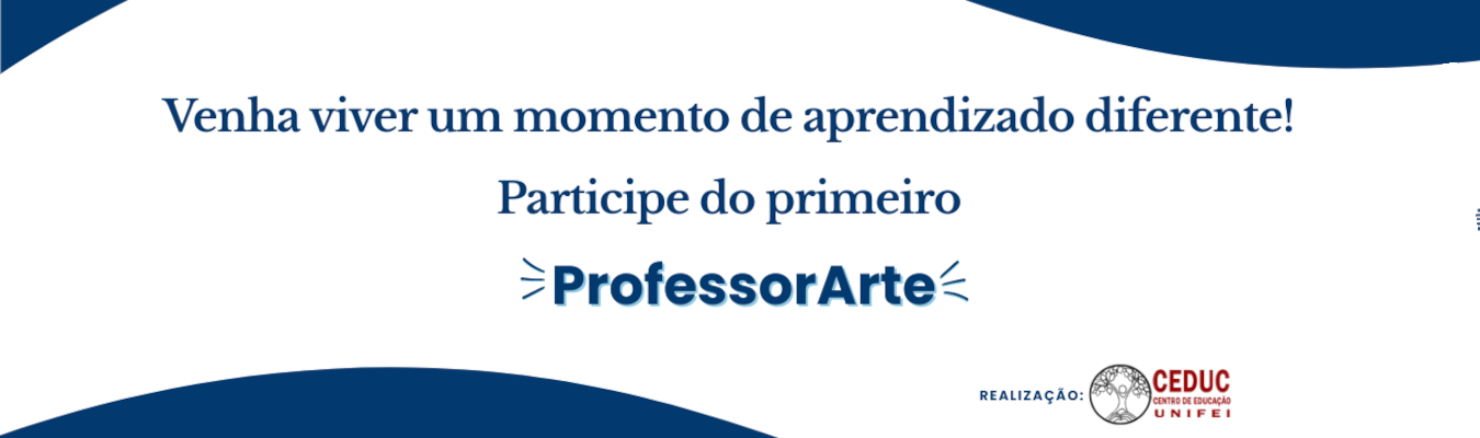 Participe do primeiro “ProfessorArte”
